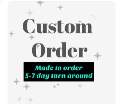 Made To order Items