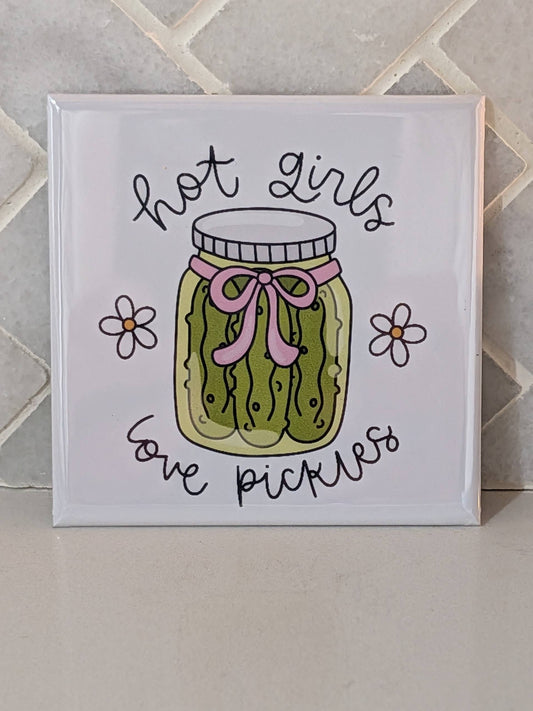 Hot Girls Love Pickles Fridge Locker Magnet