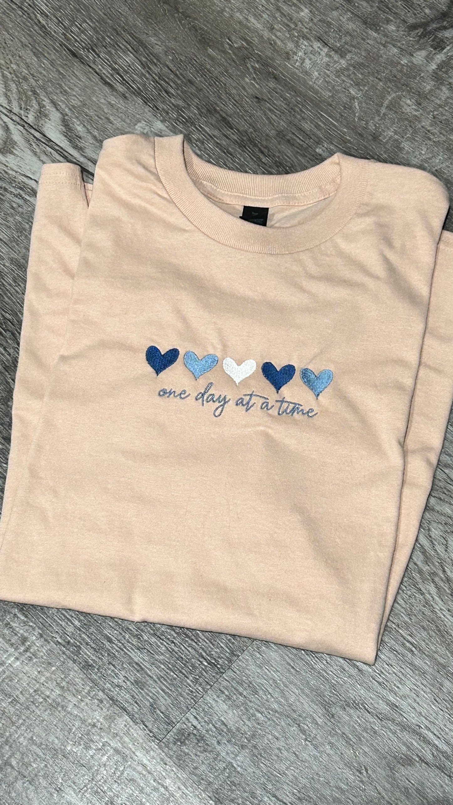 One day at a time SS Tshirt